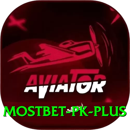 Mostbet PK Deluxe Latest v4.7.4 - 2